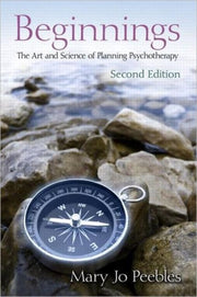 Beginnings, Second Edition: The Art And