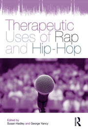 Therapeutic Uses Of Rap And Hip-hop