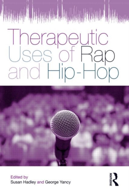 Therapeutic Uses Of Rap And Hip-hop