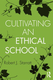 Cultivating An Ethical School
