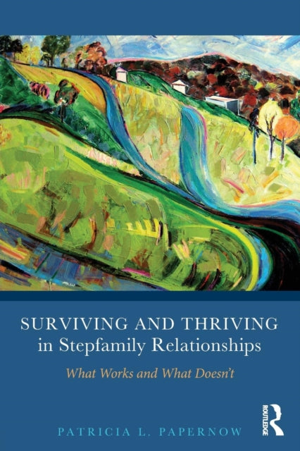 Surviving & Thriving In Stepfamily Relat