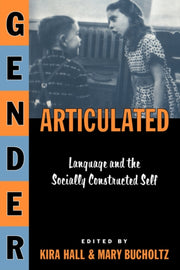Gender Articulated : Language And The So