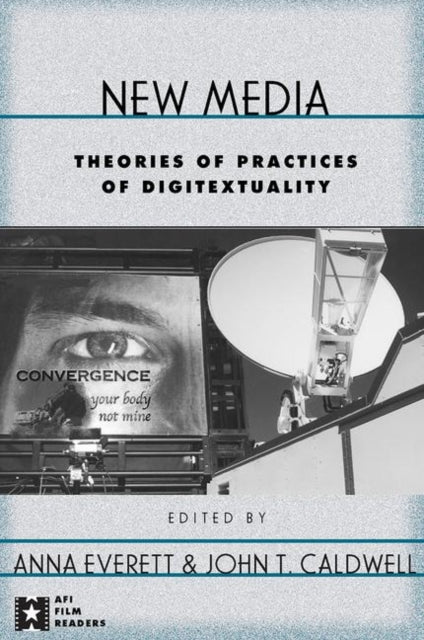 New Media: Theories And Practices Of Dig