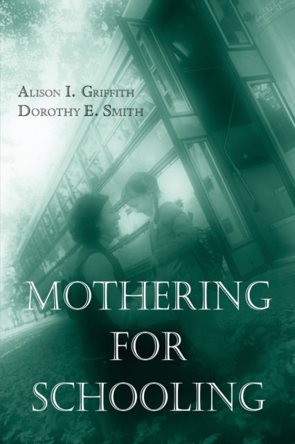Mothering For Schooling