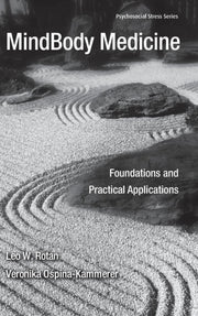 Mindbody Medicine: Foundations And Pract