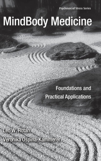 Mindbody Medicine: Foundations And Pract