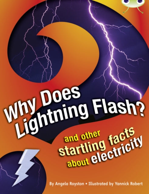 Bug Club Non Fiction Why Does Lightning