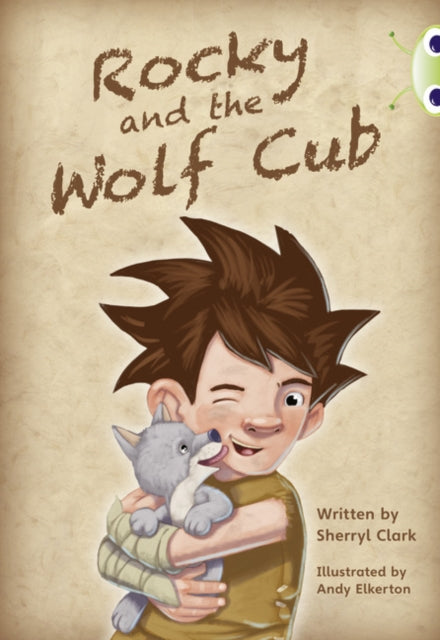 Bug Club Rocky And The Wolf Cub Lime A