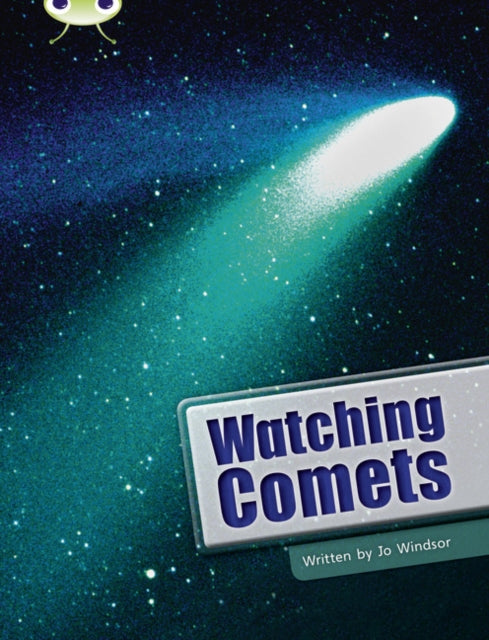 Bug Club Non Fiction Watching Comets L
