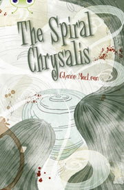Bug Club The Spiral Chrysalis New B
