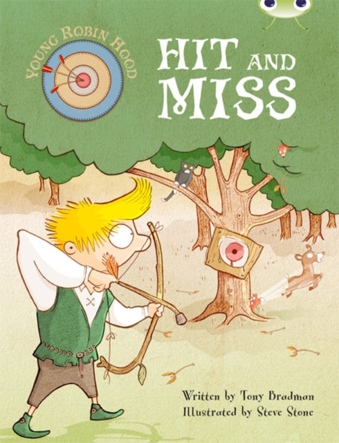 Bug Club Young Robin Hood Hit And Miss By Bradman  Tony