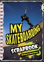 Bug Club Non Fiction Skateboarding Ora By Mason  Paul