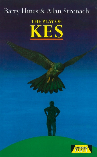 Play Of Kes, The By Hines, Barry