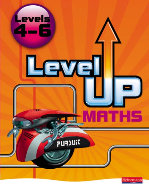Level Up Maths Pupil Book Level 4-6