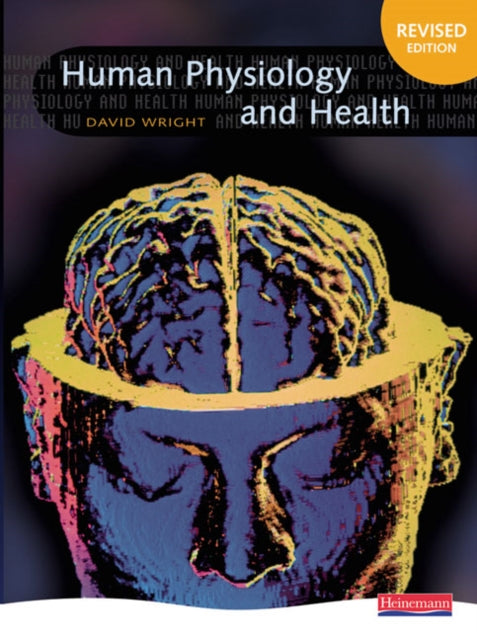 Human Physiology & Health For Gcse By Wright, David