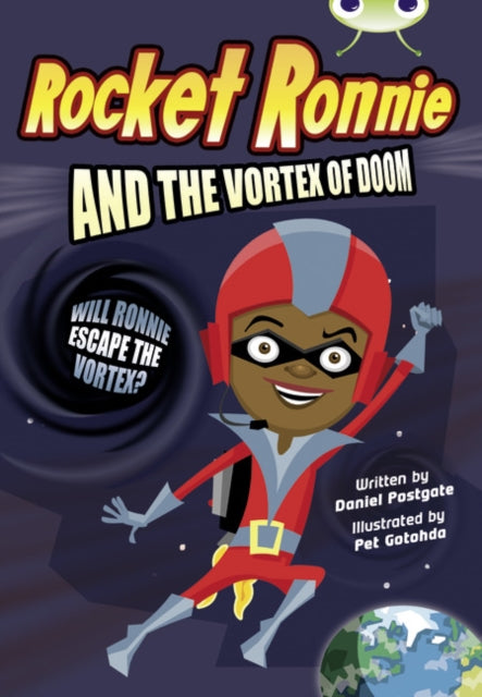 Bug Club Rocket Ronnie And The Vortex O