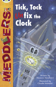 Meddlers Tick Tock Unfix The Clock L