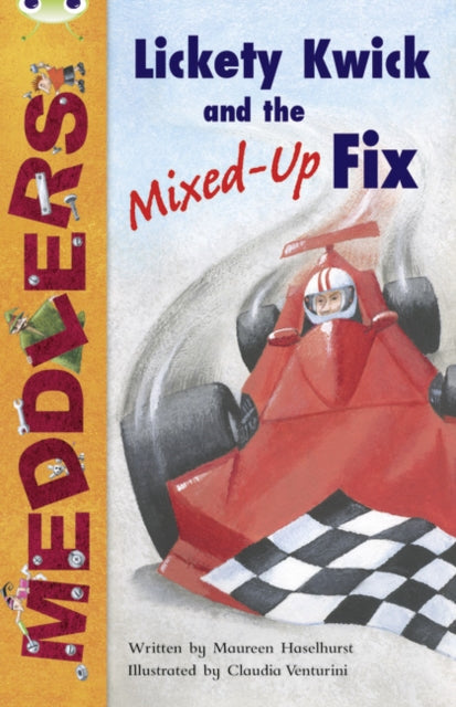 Meddlers Lickety Kwick & The Mixedup