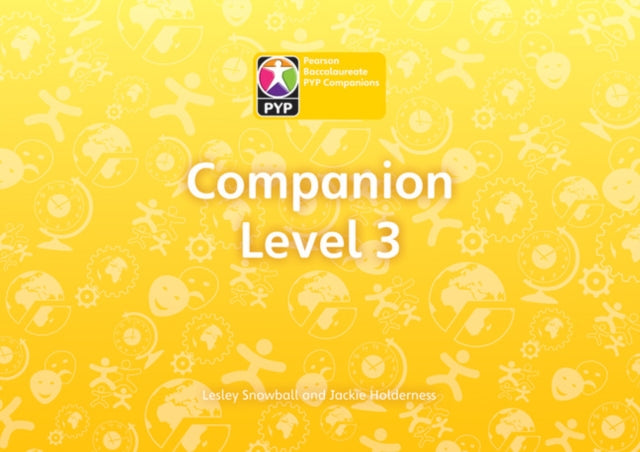 Primary Years Programme Level 3 Companio