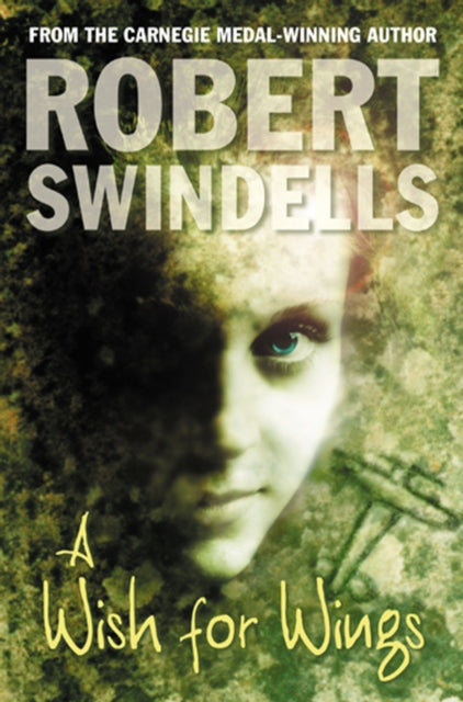 Wish For Wings By Swindells, Robert