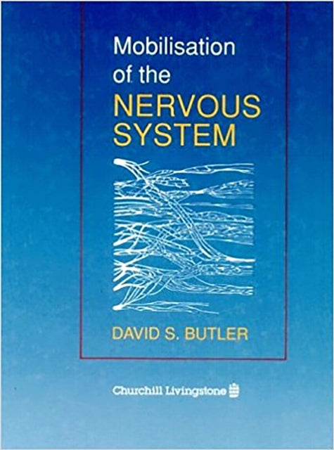 Mobilization Of The Nervous System