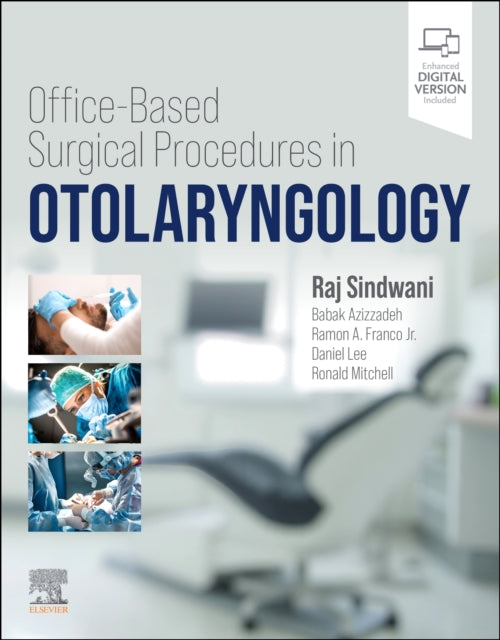 Officebased Surgical Procedures In Otola