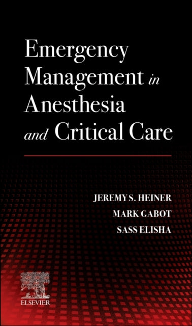 Emergency Management In Anesthesia & Cri