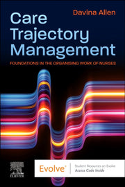 Care Trajectory Management For Nurses