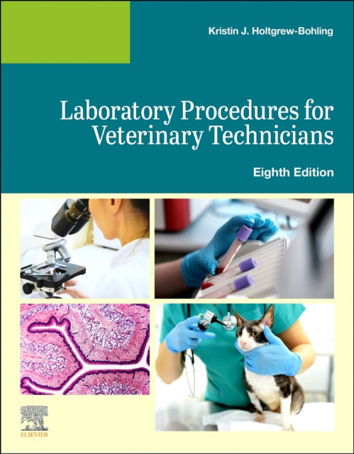Laboratory Procedures For Veterinary Tec