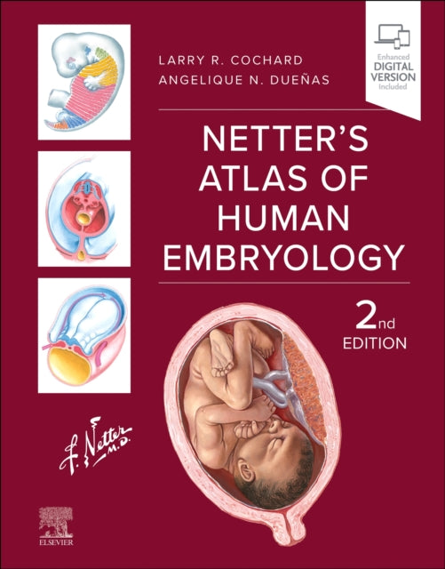 Netters Atlas Of Human Embryology By Cochard, Larry