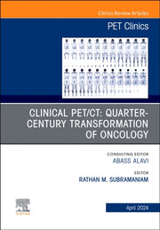 Clinical Petct Quartercentury Transforma By Subramaniam, Rathan
