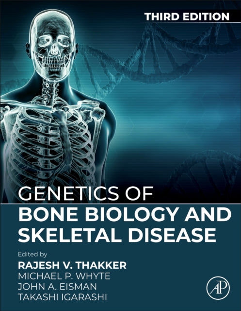 Genetics Of Bone Biology & Skeletal Dise