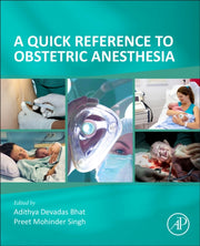 Quick Reference To Obstetric Anesthesia