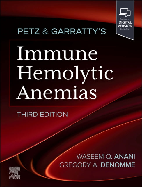 Petz Garrattys Immune Hemolytic Anemias By Anani, Waseem