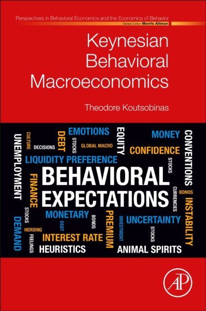 Keynesian Behavioral Macroeconomics