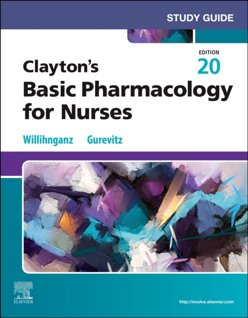 Study Guide For Claytons Basic Pharmacol