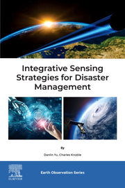Integrative Sensing Strategies For Disas By Yu,danlin