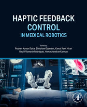 Haptic Feedback Control In Medical Robot