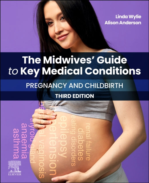 Midwives Guide To Key Medical Conditions