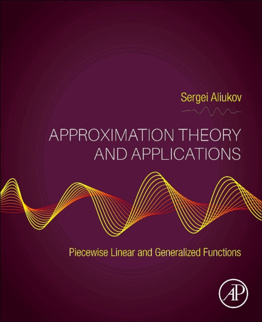 Approximation Theory & Applications
