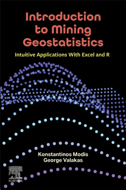 Introduction To Mining Geostatistics