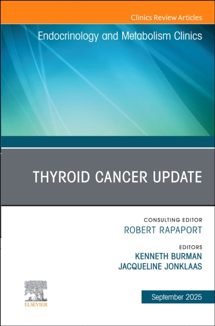 Thyroid Cancer Update An Issue Of Endocr