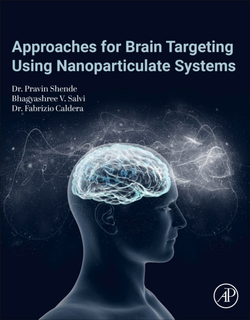 Approaches For Brain Targeting Using Nan By Salvi, Bhagyashree V