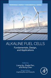 Alkaline Fuel Cells By An, Liang
