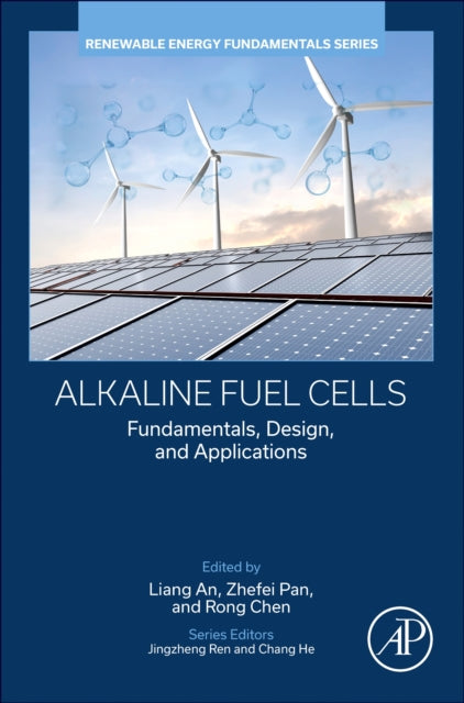 Alkaline Fuel Cells By An, Liang