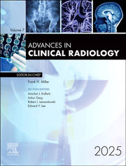 Advances In Clinical Radiology 202571 By Miller,frank H.