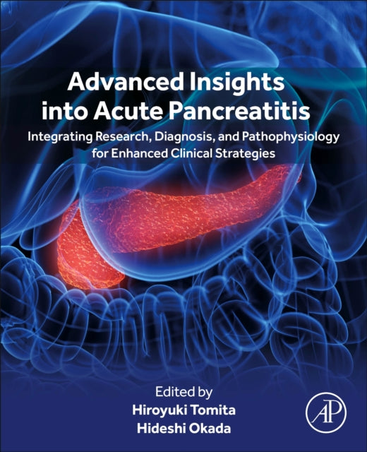 Advanced Insights Into Acute Pancreatiti