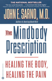 The Mindbody Prescription: Healing The B By Sarno, John E.