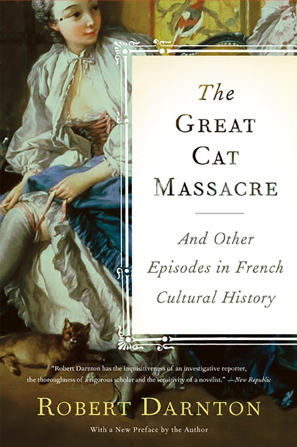 Great Cat Massacre And Other Episodes I