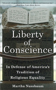 Liberty Of Conscience By Nussbaum, Martha